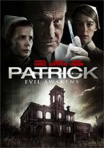 Watch Patrick: Evil Awakens Movie4k
