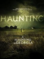 Watch A Haunting in Georgia Movie4k