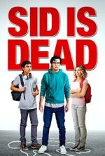 Watch Sid Is Dead Movie4k