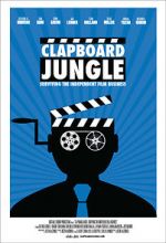 Watch Clapboard Jungle: Surviving the Independent Film Business Movie4k
