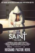 Watch The Masked Saint Movie4k