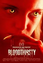 Watch Bloodthirsty Movie4k