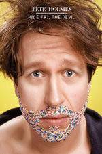 Watch Pete Holmes: Nice Try, the Devil! Movie4k