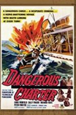 Watch Dangerous Charter Movie4k