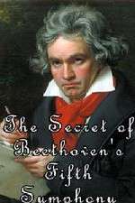 Watch The Secret of Beethoven's Fifth Symphony Movie4k