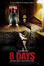 Watch 8 Days Movie4k