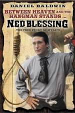 Watch Ned Blessing: The True Story of My Life Movie4k