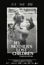 Watch My Mother\'s Lost Children Movie4k