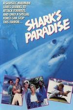 Watch Shark\'s Paradise Movie4k