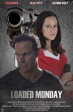 Watch Loaded Monday Movie4k