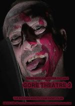 Watch Gore Theatre 2 Movie4k