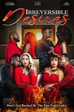 Watch Irreversible Desires Movie4k