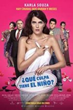 Watch Qu culpa tiene el nio? Movie4k