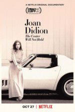 Watch Joan Didion: The Center Will Not Hold Movie4k