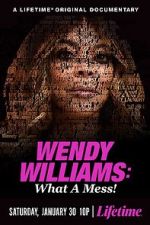 Watch Wendy Williams: What a Mess! Movie4k