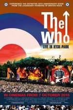 Watch The Who Live in Hyde Park Movie4k