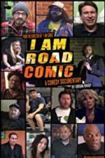 Watch I Am Road Comic Movie4k