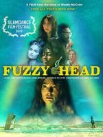 Watch Fuzzy Head Movie4k