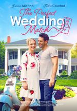 Watch The Perfect Wedding Match Movie4k