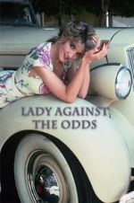 Watch Lady Against the Odds Movie4k
