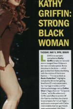 Watch Kathy Griffin Strong Black Woman Movie4k