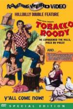 Watch Tobacco Roody Movie4k