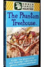 Watch The Phantom Treehouse Movie4k
