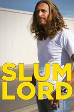 Watch Slum Lord Movie4k