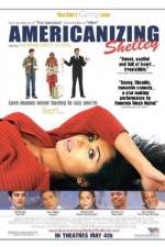 Watch Americanizing Shelley Movie4k