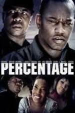 Watch Percentage Movie4k