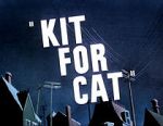 Watch Kit for Cat (Short 1948) Movie4k