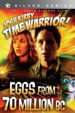 Watch Josh Kirby Time Warrior Chapter 4 Eggs from 70 Million BC Movie4k