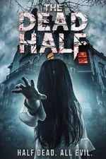 Watch The Dead Half Movie4k