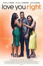 Watch Love You Right: An R&B Musical Movie4k