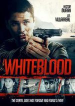 Watch Whiteblood Movie4k