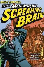 Watch Man with the Screaming Brain Movie4k