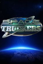 Watch Space Truckers Movie4k