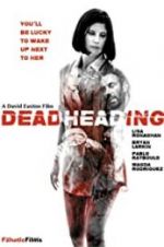 Watch Dead Heading Movie4k