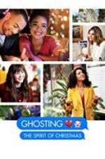 Watch Ghosting: The Spirit of Christmas Movie4k