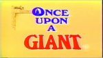 Watch Once Upon a Giant Movie4k