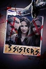 Watch 3 Sisters Movie4k