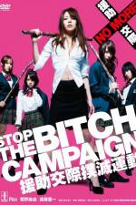 Watch Stop The Bitch Campaign Movie4k