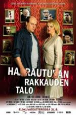 Watch Haarautuvan rakkauden talo Movie4k