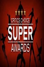Watch The Critics\' Choice Super Awards Movie4k