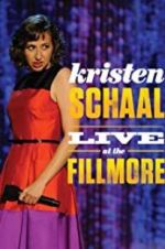 Watch Kristen Schaal: Live at the Fillmore Movie4k