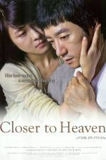 Watch Closer to Heaven Movie4k