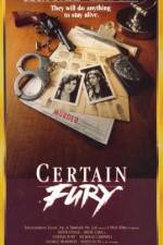 Watch Certain Fury Movie4k