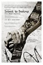 Watch Intent to Destroy: Death, Denial & Depiction Movie4k
