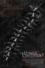 Watch The Human Centipede II Movie4k