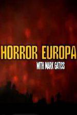 Watch Horror Europa with Mark Gatiss Movie4k